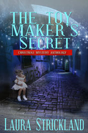 The Toy Makers Secret -- Laura Strickland