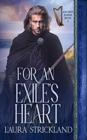 For an Exile's Heart by Laura Strickland