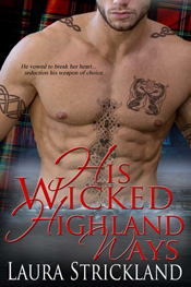 His Wicked Highland Ways Laura Stickland